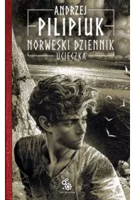 Ucieczka. Norweski Dziennik. Tom 1