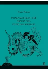 O nazwach rzek i g�r oraz o tym, co si� tam znajduje