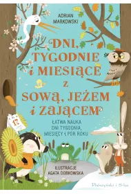 Dni, tygodnie i miesice z sow, jeem i zajcem