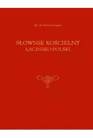 S�ownik ko�cielny �aci�sko -polski *