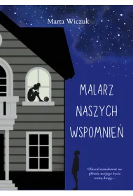 Malarz naszych wspomnie�