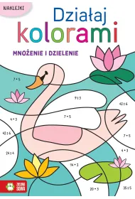Dzia�aj kolorami. Mno�enie i dzielenie