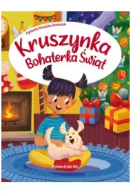 Kruszynka. Bohaterka �wi�t