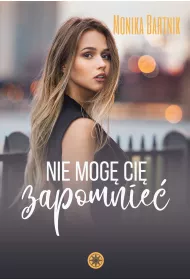 Nie mog� Ci� zapomnie�