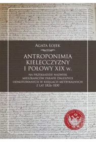 Antroponimia Kielecczyzny I po�owy XIX w.
