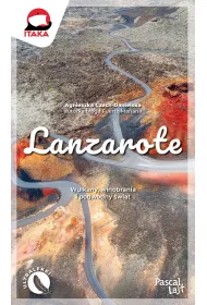 Lanzarote. Wulkany, winobrania i podwodny �wiat
