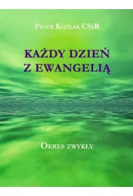 Ka�dy Dzie� z Ewangeli� - Okres zwyk�y