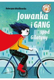 Jowanka i gang spod Gilotyny