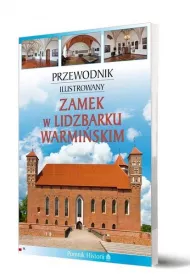 Przewodnik il. Zamek w Lidzbarku Warmi�skim