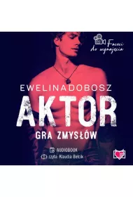 Audiobook Aktor. Gra zmysw. Faceci do wynajcia. Tom 4 mp3