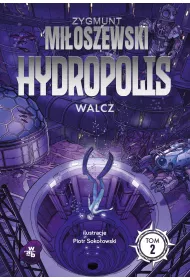 eBook Hydropolis. Walcz. Tom 2 mobi epub