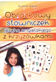 Obrazkowy s�owniczek j�zyka angielskiego z krzy��wkami