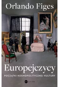 Europejczycy. Pocz�tki kosmopolitycznej kultury