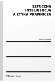 Sztuczna inteligencja a etyka prawnicza