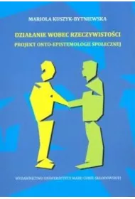 Dzia�anie wobec rzeczywisto�ci