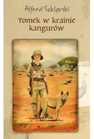 Tomek w krainie kangur�w. Przygody Tomka Wilmowskiego. Tom 1
