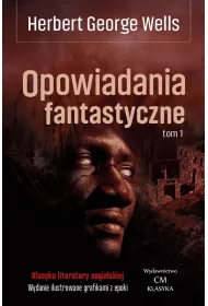Opowiadania fantastyczne. Tom 1