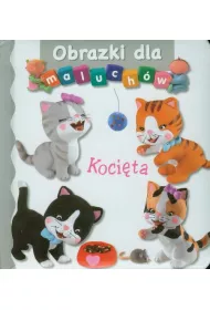 Obrazki dla maluch�w. Koci�ta
