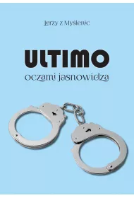 Ultimo. Oczami jasnowidza