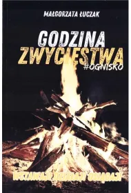 Godzina zwyci�stwa #ognisko