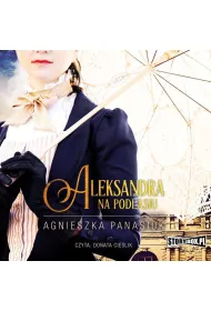 Audiobook Na Podlasiu. Tom 3. Aleksandra mp3