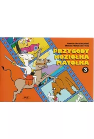 Przygody Kozio�ka Mato�ka. Cz�� 3