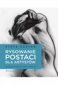 Rysowanie postaci dla artystw. Kada kreska jest wana