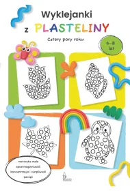 Wyklejanki z plasteliny. Cztery pory roku