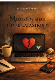 Mi�o�� w sieci i inne katastrofy