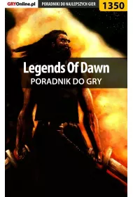 eBook Legends Of Dawn - poradnik do gry pdf epub
