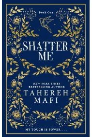 Shatter Me. Shatter Me Collectors Editions