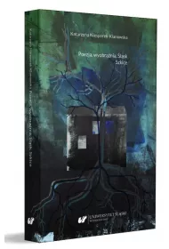 Poezja, wyobra�nia, �l�sk. Szkice