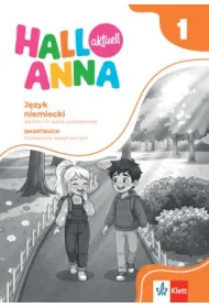 Hallo Anna aktuell 1. J�zyk niemiecki. Szko�a podstawowa klasa 1. �wiczenia