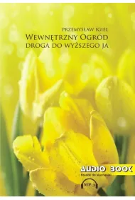 Audiobook Wewntrzny Ogrd Droga do Wyszego Ja CD