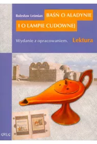 Ba o Aladynie i o lampie cudownej. Wydanie z opracowaniem