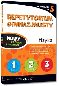 Repetytorium gimnazjalisty. Fizyka. 2019
