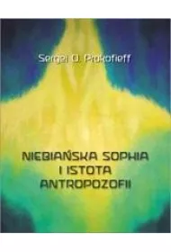 Niebia�ska Sophia i istota antropozofii