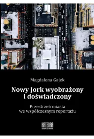 Nowy Jork wyobraony i dowiadczony