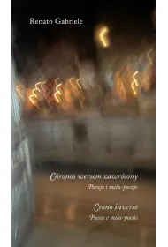 Chronos wersem zawr�cony. Poezje i meta-poezje