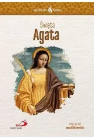 Skuteczni �wi�ci - �wi�ta Agata
