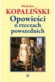 Opowie�ci o rzeczach powszednich