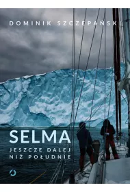 Selma. Jeszcze dalej ni poudnie