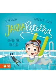 Jadzia P�telka idzie na basen. Jadzia P�telka