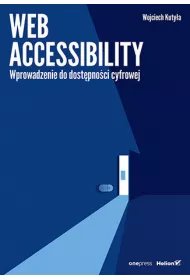 eBook Web accessibility. Wprowadzenie do dostpnoci cyfrowej pdf mobi epub