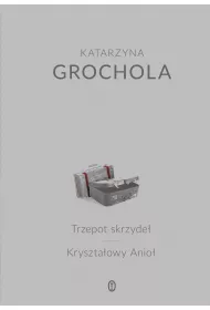 Trzepot skrzyde�, Kryszta�owy Anio�