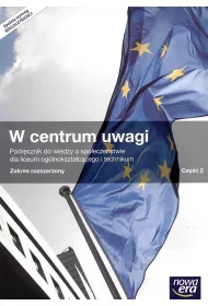 W centrum uwagi 2. Podr�cznik do wiedzy o spo�ecze�stwie dla liceum og�lnokszta�c�cego i technikum. Zakres rozszerzony