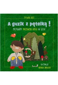 A guzik z ptelk Przygody Przemcia atki w lesie