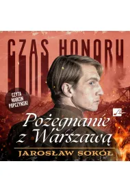Audiobook CD MP3 Czas honoru. Po�egnanie z Warszaw�
