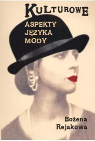 Kulturowe aspekty j�zyka mody