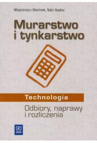 Murarstwo i tynkarstwo. Odbiory, naprawy i rozliczenia